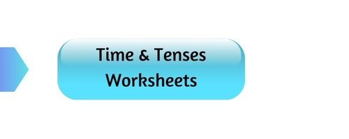 Tense worksheets - Grade X
